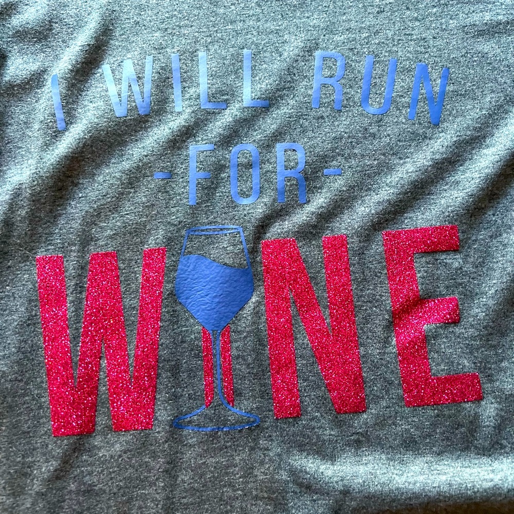 Grey new will run for wine shirt